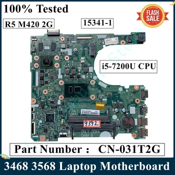 LSC שופץ עבור Dell Vostro 3468 3568 לוח אם מחשב נייד i5-7200U R5 M420 2G 15341-1 91N85 CN-031T2G 031T2G 31T2G MB DDR4